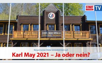 Karl May 2021 – Ja oder nein?