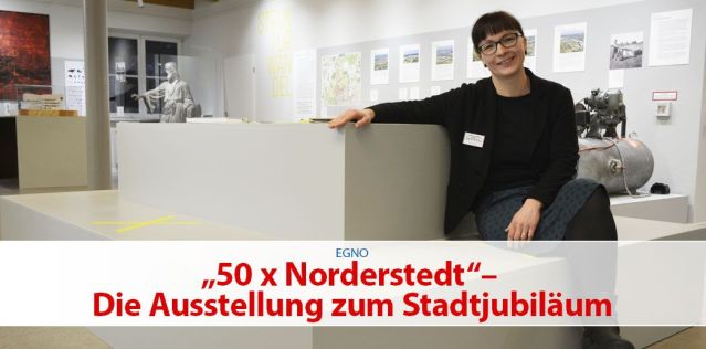 „50 x Norderstedt“– Die Ausstellung zum Stadtjubiläum