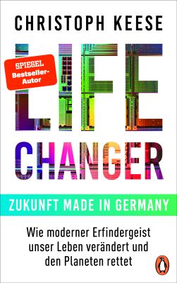 Life Changer - Zukunft made in Germany